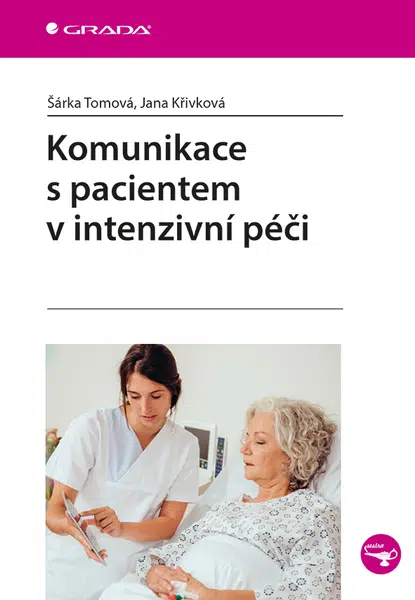 Komunikace s pacientem v intenzivní péči, Tomová Šárka