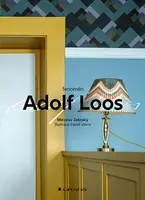 Fenomén Adolf Loos, Zelinský Miroslav