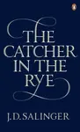 The Catcher in the Rye - David Jerome Salinger
