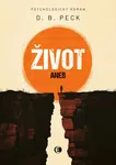 Život aneb Na konci všichni umřou - D. B. Peck - e-kniha