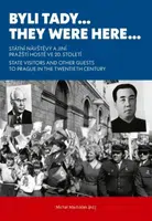 Byli tady… / They Were Here… - Petr Blažek, Michal Macháček