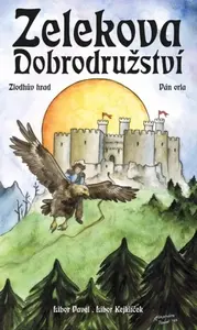 Zelekova dobrodružství - Libor Pavel, Libor Kejklíček
