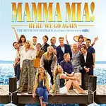 Cast of Mamma Mia! The Movie – Mamma Mia! Here We Go Again [Original Motion Picture Soundtrack]