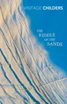 The Riddle of the Sands - Childers Erskine