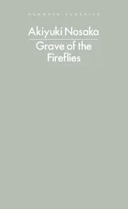 Grave of the Fireflies - Akiyuki Nosaka