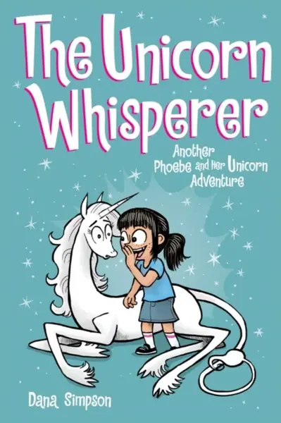 The Unicorn Whisperer - Dana Simpsonová