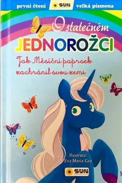 O statečném jednorožci - První čtení (poškozené) - Estelle Talaverová