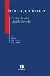 Přehled judikatury ve věcech akcií a jejich převodů - Jan Lasák, Jan Dědič