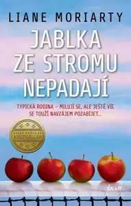 Jablka ze stromu nepadají (poškozené) - Liane Moriarty