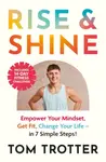 Rise and Shine - Tom Trotter