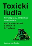 Toxickí ľudia - Leanne ten Brinke