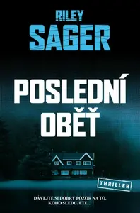 Poslední oběť (poškozené) - Riley Sager