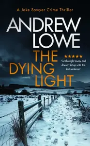 The Dying Light - Andrew Lowe