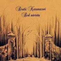 Bratři Karamazovi – Bod návratu