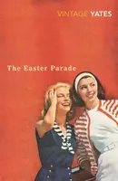 The Easter Parade - Richard Yates