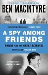 A Spy Among Friends - Ben Macintyre