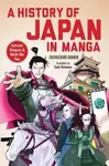 A History of Japan in Manga - Kanaya Shunichiro
