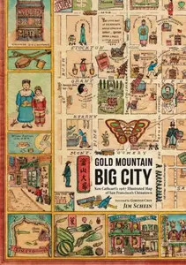 Gold Mountain, Big City - Jim Schein