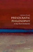 Presocratic Philosophy - Catherine  Rowett