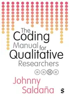 The Coding Manual for Qualitative Researchers - Johnny Saldana