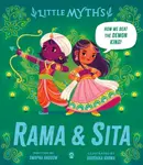 Little Myths: Rama and Sita - Haddow Swapna