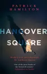 Hangover Square - Patrick Hamilton