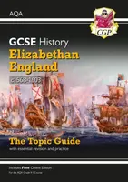 GCSE History AQA Topic Revision Guide - Elizabethan England, c1568-1603 - CGP Books