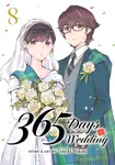 365 Days to the Wedding Vol. 8 - Tamiki Wakaki