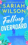 Falling Overboard - Sariah Wilson