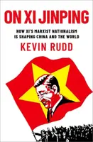 On Xi Jinping - Kevin  Rudd