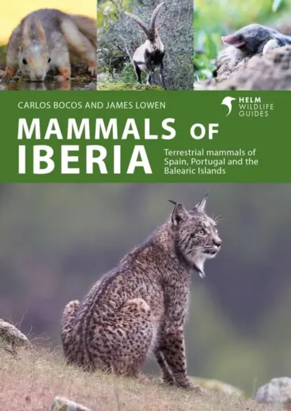 Mammals of Iberia - James Lowen, Carlos Bocos Gonzalez