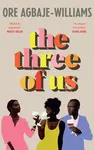 The Three of Us - Ore Agbaje-Williams