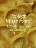 Project Mushroom - Jodie Bryan, Lorraine Caley