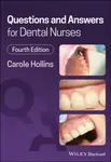 Questions and Answers for Dental Nurses - Carole  Hollins