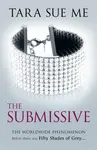 The Submissive: Submissive 1 - Tara Sue Me