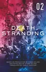 Death Stranding: The Official Novelization - Volume 2 - Hitori Nojima