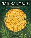 Natural Magic - Marie Bruce