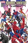 Spider-Society: Enter...the Spider-Versers - Alex Segura