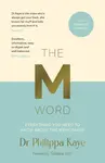 The M Word - Vanessa Feltz, Dr Philippa Kaye