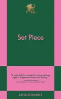 Set Piece - Lana Schwartz