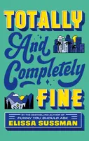Totally and Completely Fine - Elissa Sussman