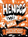 Hendo's vs The World - Hendersons Relish
