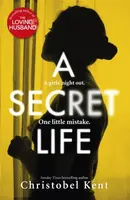 A Secret Life - Christobel Kent