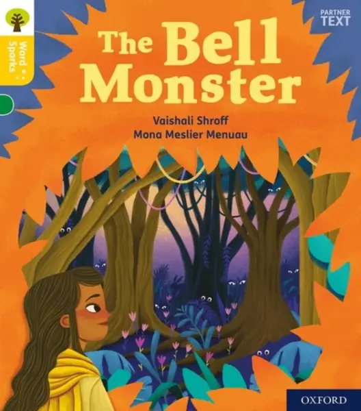 Oxford Reading Tree Word Sparks: Level 5: The Bell Monster - Vaishali Shroff
