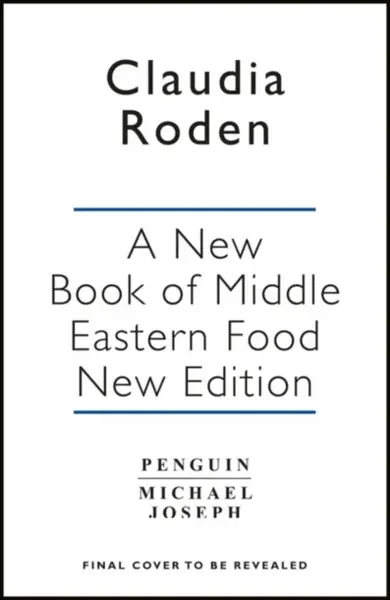A New Book of Middle Eastern Food - Claudia Roden