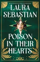 Poison In Their Hearts - Laura Sebastianová
