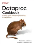 Dataproc Cookbook - Aunyogam Venkataraman, Narasimha Sadineni