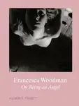 Francesca Woodman - Francesca Woodman