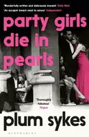 Party Girls Die in Pearls - Sykes Plum