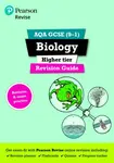 Pearson REVISE AQA GCSE Biology (Higher) Revision Guide incl. online revision and quizzes - for 2026, 2027 exams - Susan Kearsey, Pauline Lowrie